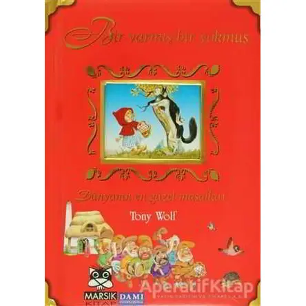 Bir Varmış Bir Yokmuş - Anna Casalis - Marsık Kitap