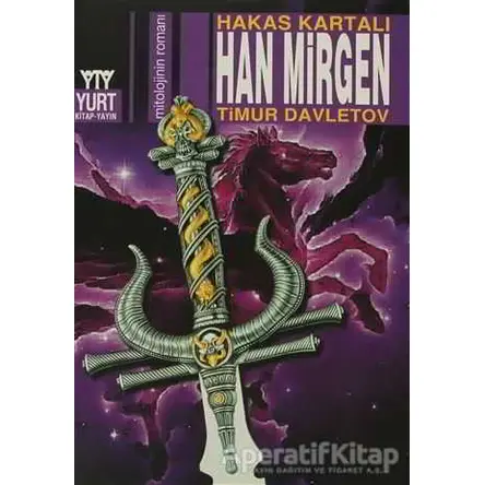 Han Mirgen Hakas Kartalı - Timur Davletov - Yurt Kitap Yayın