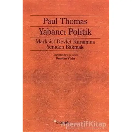 Yabancı Politik - Paul Thomas - Dipnot Yayınları