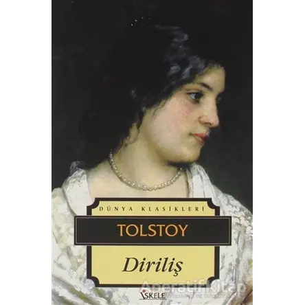 Diriliş - Lev Nikolayeviç Tolstoy - İskele Yayıncılık