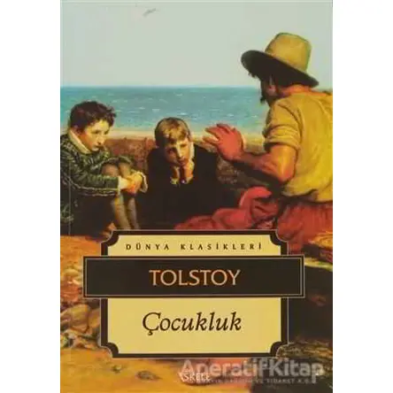 Çocukluk - Lev Nikolayeviç Tolstoy - İskele Yayıncılık