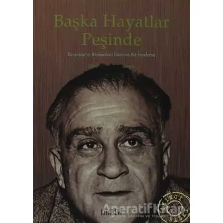 Başka Hayatlar Peşinde - Mehmet Törenek - Kitabevi Yayınları