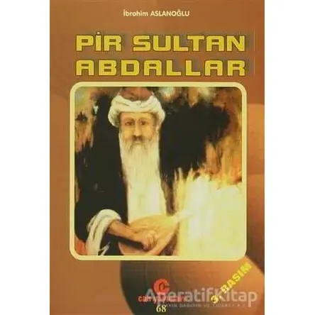 Pir Sultan Abdallar - İbrahim Aslanoğlu - Can Yayınları (Ali Adil Atalay)