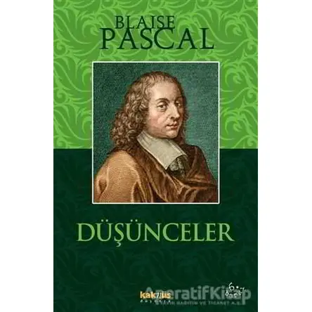 Düşünceler - Blaise Pascal - Kaknüs Yayınları