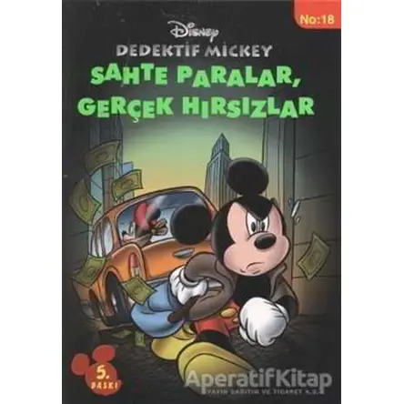 Dedektif Mickey 18 : Sahte Paralar, Gerçek Hırsızlar - Philippe Gasc - Doğan Egmont Yayıncılık