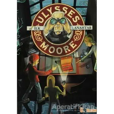 Ulysses Moore 6 - İlk Anahtar - Pierdomenico Baccalario - Doğan Egmont Yayıncılık