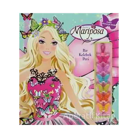 Barbie Mariposa - Bir Kelebek Peri - Justine Fontes - Doğan Egmont Yayıncılık