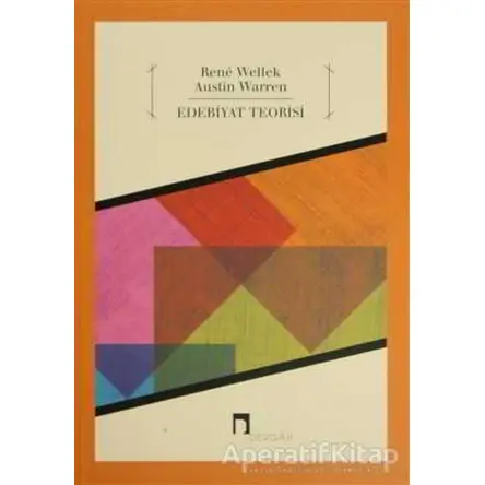 Edebiyat Teorisi - Austin Warren - Dergah Yayınları