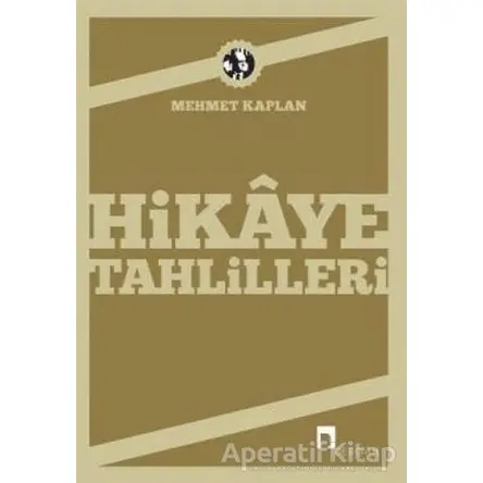 Hikaye Tahlilleri - Mehmet Kaplan - Dergah Yayınları