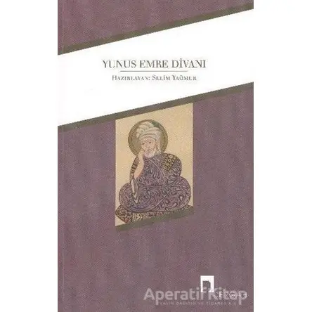 Yunus Emre Divanı - Derleme - Dergah Yayınları