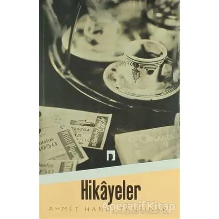 Hikayeler - Ahmet Hamdi Tanpınar - Dergah Yayınları