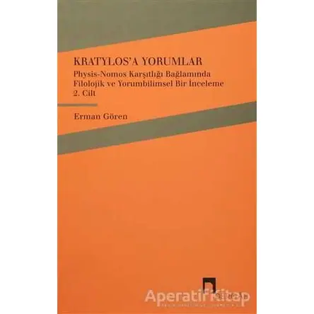 Kratylosa Yorumlar 2. Cilt - Erman Gören - Dergah Yayınları
