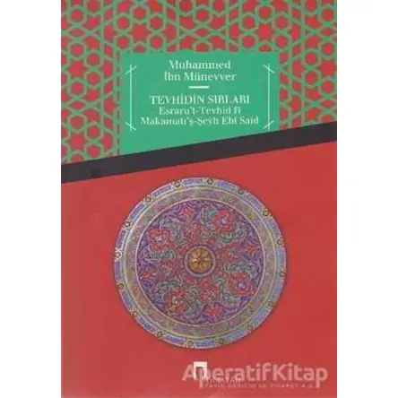 Tevhidin Sırları - Muhammed İbn Münevver - Dergah Yayınları