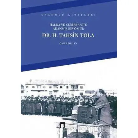 Halka ve Senirkent’e Adanmış Bir Ömür - Ömer Özcan - Dergah Yayınları