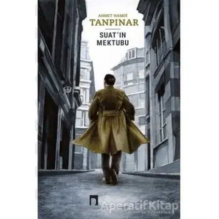 Suatın Mektubu - Ahmet Hamdi Tanpınar - Dergah Yayınları
