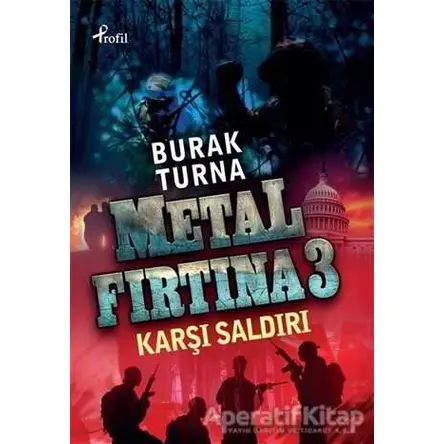 Metal Fırtına 3: Karşı Saldırı - Burak Turna - Profil Kitap