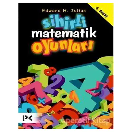 Sihirli Matematik Oyunları - Edward H. Julius - Profil Kitap