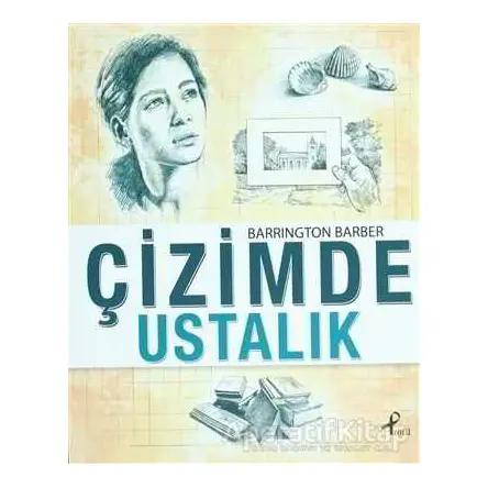 Çizimde Ustalık - Barrington Barber - Profil Kitap