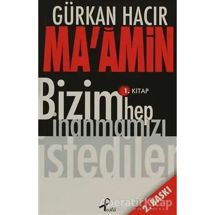 Ma’amin - 1. Kitap - Gürkan Hacır - Profil Kitap