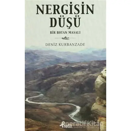 Nergisin Düşü - Deniz Kurbanzade - Profil Kitap