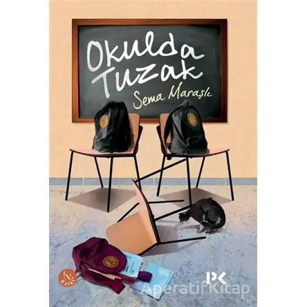 Okulda Tuzak - Sema Maraşlı - Profil Kitap