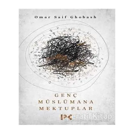 Genç Müslümana Mektuplar - Omar Saif Ghobash - Profil Kitap