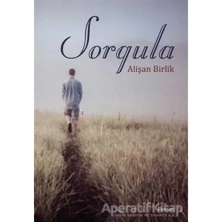 Sorgula - Alişan Birlik - Hiperlink Yayınları