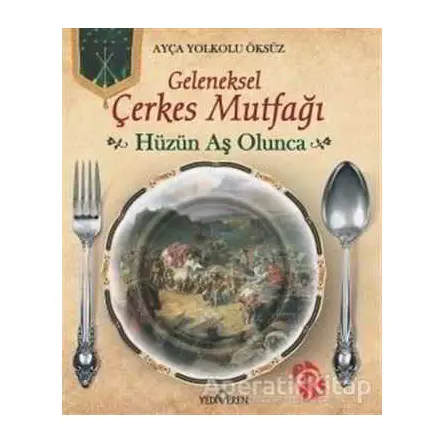 Hüzün Aş Olunca - Ayça Yolkolu Öksüz - Yediveren Yayınları