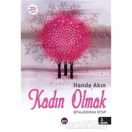 Kadın Olmak - Hande Akın - Aya Kitap