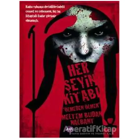 Her Şeyin Kitabı - Meltem Budan Nalbant - Aya Kitap