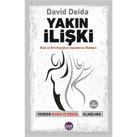 Yakın İlişki - David Deida - Aya Kitap