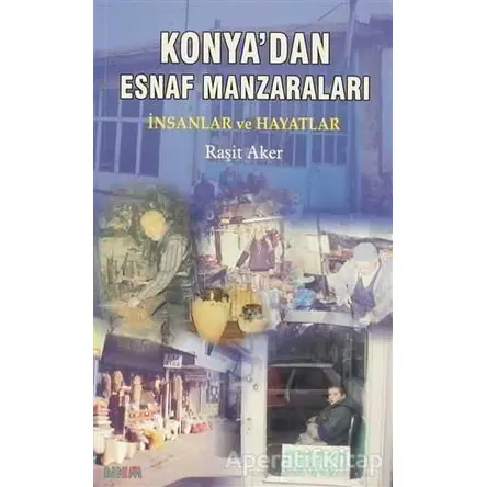 Konya’dan Esnaf Manzaraları - Raşit Aker - Nüve Kültür Merkezi