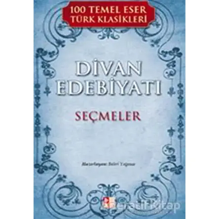 Divan Edebiyatı - Bahri Yağmur - Babıali Kültür Yayıncılığı