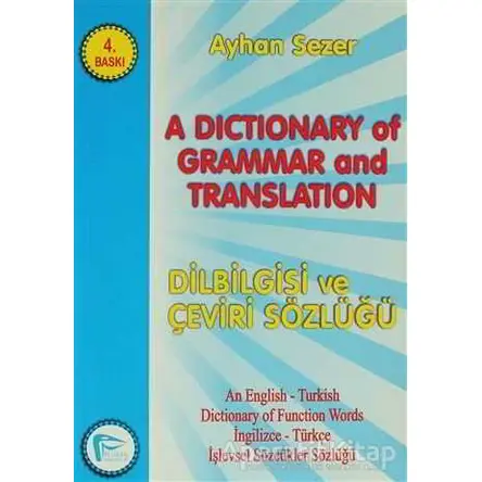 A Dictionary of Grammar and Translation - Ayhan Sezer - Pelikan Tıp Teknik Yayıncılık