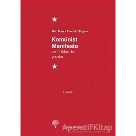 Komünist Manifesto ve Hakkında Yazılar - Friedrich Engels - Yordam Kitap