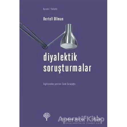 Diyalektik Soruşturmalar - Bertell Ollman - Yordam Kitap