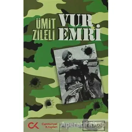 Vur Emri - Ümit Zileli - Cumhuriyet Kitapları