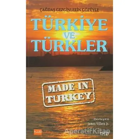 Çağdaş Gezginlerin Gözüyle Türkiye ve Türkler - Kolektif - Hitkitap Yayıncılık