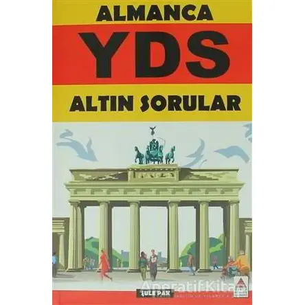 Almanca YDS Altın Sorular - Şule Pak - Delta Kültür Yayınevi