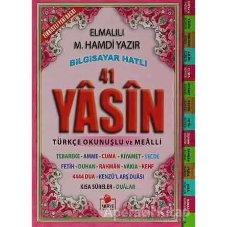 41 Yasin Türkçe Okunuşlu ve Mealli (Çanta Boy Yasin-004) - Elmalılı Muhammed - Merve Yayınları