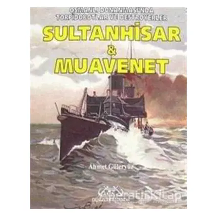 Sultanhisar ve Muavenet - Ahmet Güleryüz - Denizler Kitabevi