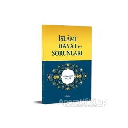 İslami Hayat ve Sorunları - Muhammed Gazali - Risale Yayınları