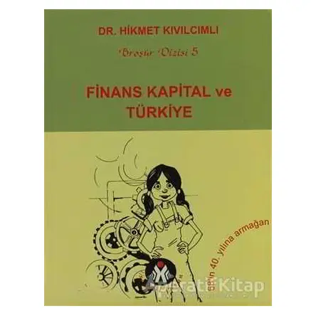 Finans Kapital ve Türkiye - Hikmet Kıvılcımlı - Sosyal İnsan Yayınları