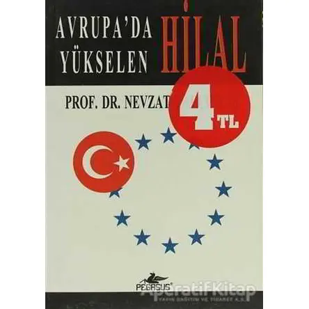 Avrupa’da Yükselen Hilal - Nevzat Yalçıntaş - Pegasus Yayınları
