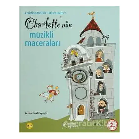 Charlottenin Müzikli Maceraları - C.Mellich M.Barber - Kelime Yayınları