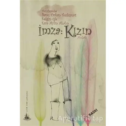 İmza: Kızın - Kolektif - Yitik Ülke Yayınları
