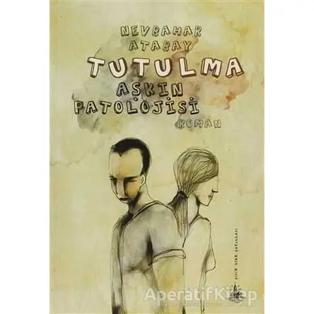 Tutulma - Nevbahar Atabay - Yitik Ülke Yayınları