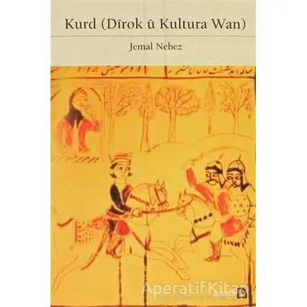 Kurd (Dirok u Kultura Wan) - Jemal Nebez - Avesta Yayınları