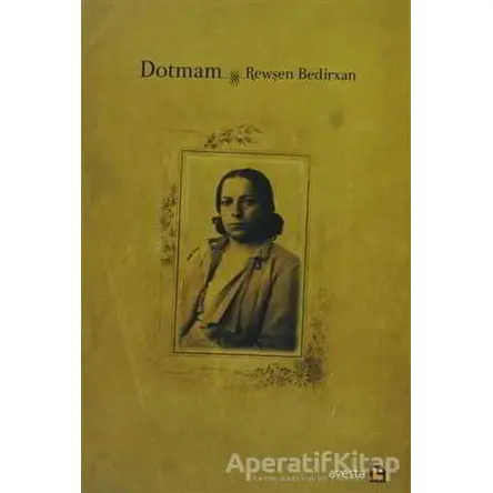 Dotmam - Rewşen Bedirxan - Avesta Yayınları