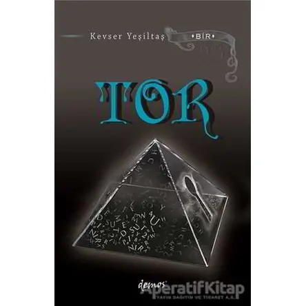 Tor - Kevser Yeşiltaş - Demos Yayınları
